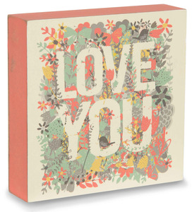 Love You by Bloom by Amylee Weeks - 4" x 4" Colorful Nature Plaque