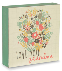 Love You Grandma by Bloom by Amylee Weeks - 4" x 4" Plaque