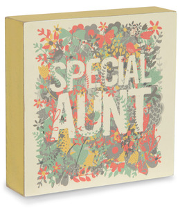 Special Aunt by Bloom by Amylee Weeks - 4" x 4" Plaque