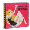 Cheers to Friends by Girlfinds - 