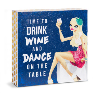 Time to Drink Wine by Girlfinds - 4" x 4" Plaque