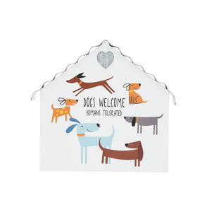 Dogs Welcome by Pawsome Pals - 6" MDF Plaque