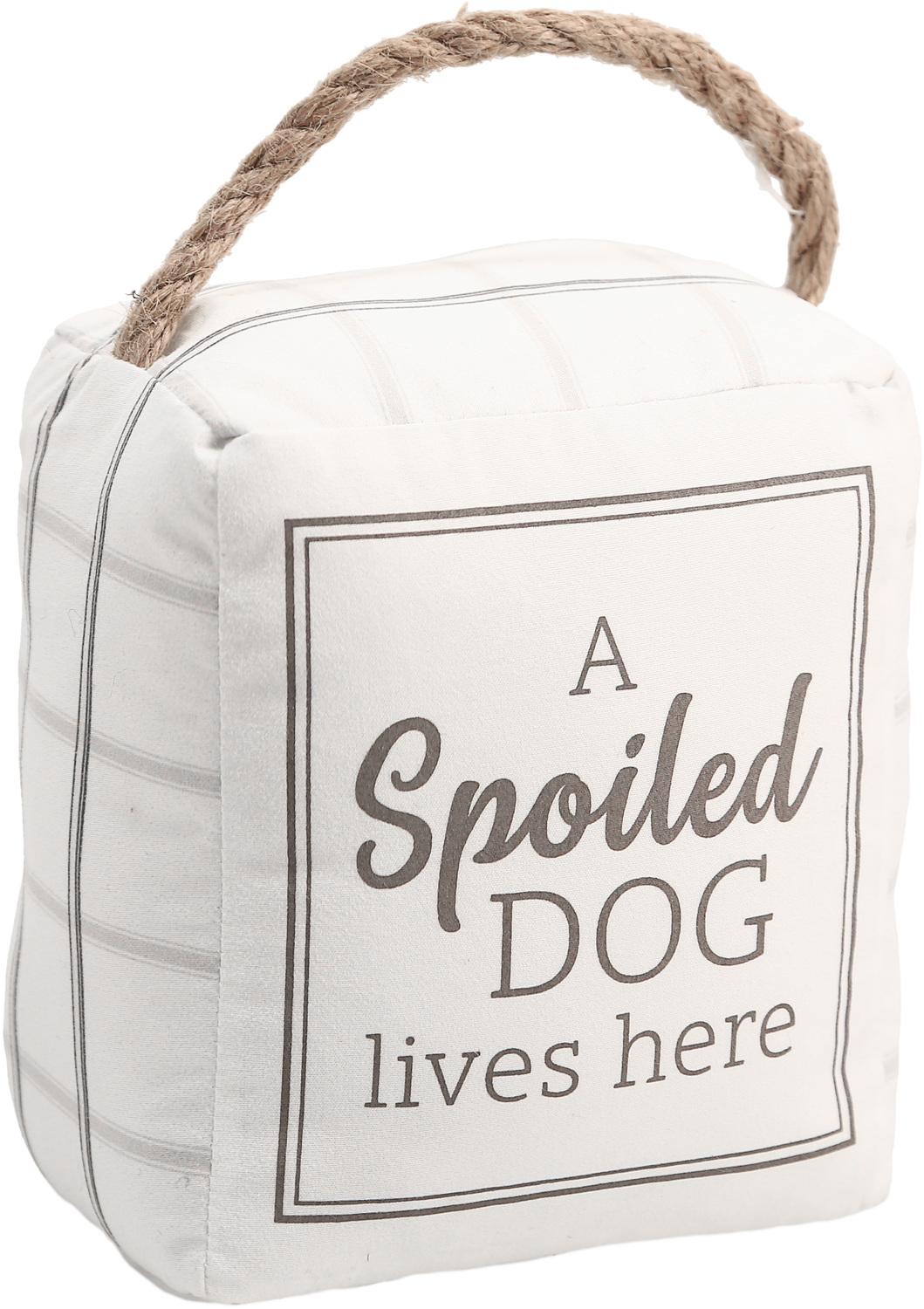 Spoiled Dog by Farmhouse Family - Spoiled Dog - 5" x 6" Door Stopper