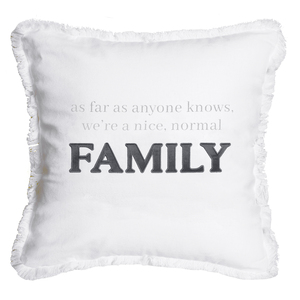Normal Family by Tossing Words Around - 18" Throw Pillow Cover