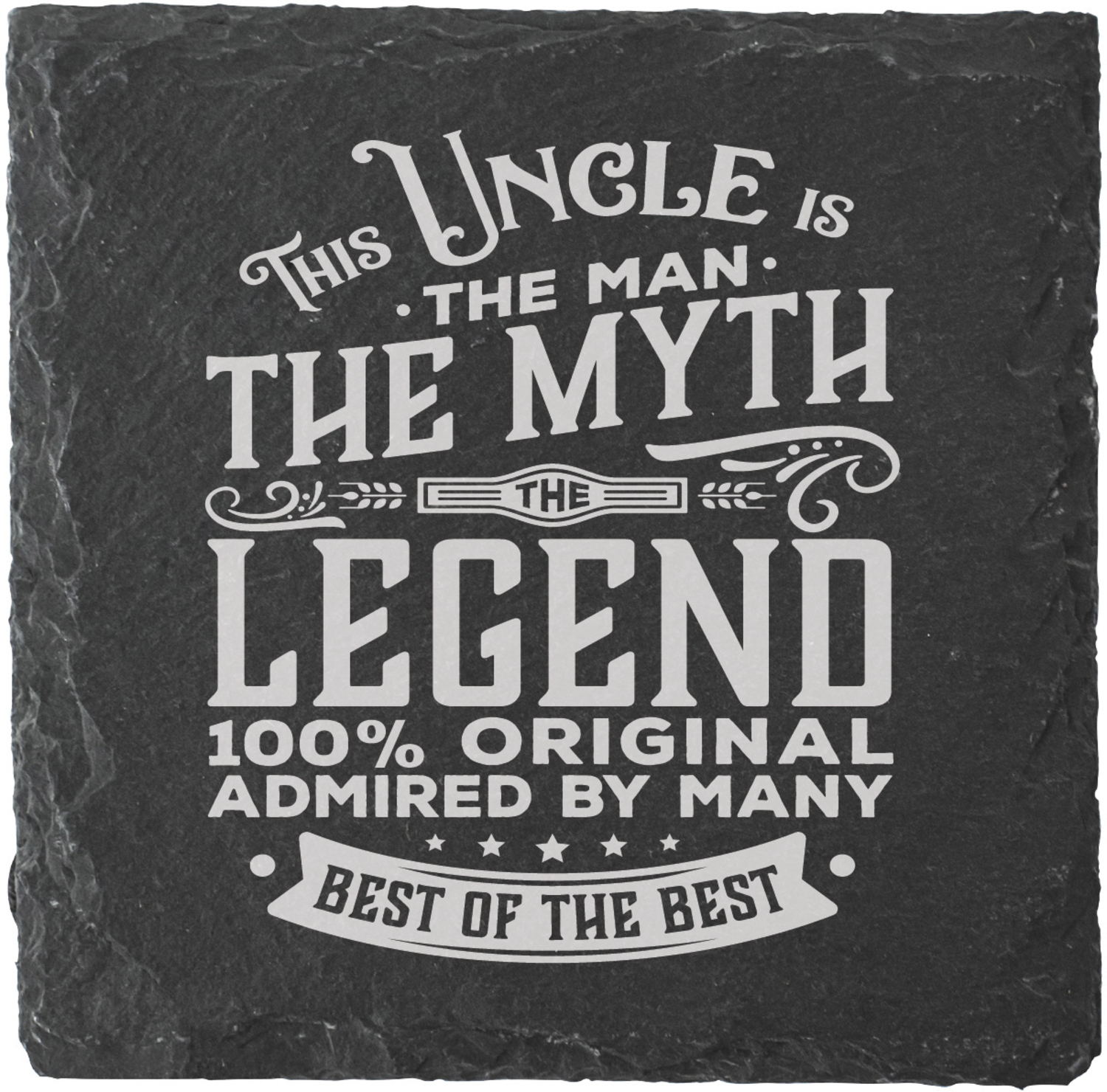 Uncle by Legends of this World - Uncle - 4" Slate Coaster