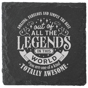 Special by Legends of this World - 4" Slate Coaster