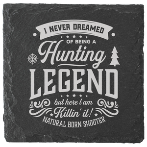 Hunting by Legends of this World - 4" Slate Coaster