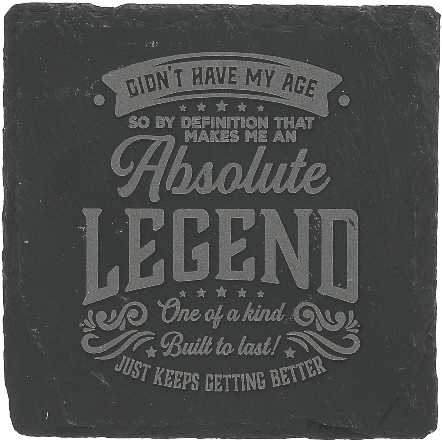 My Age by Legends of this World - My Age - 4" Slate Coaster