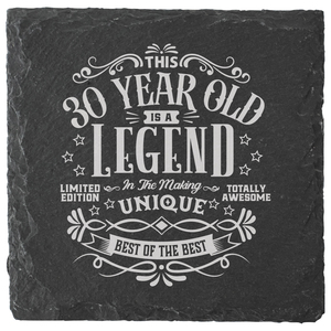 30 Years by Legends of this World - 4" Slate Coaster