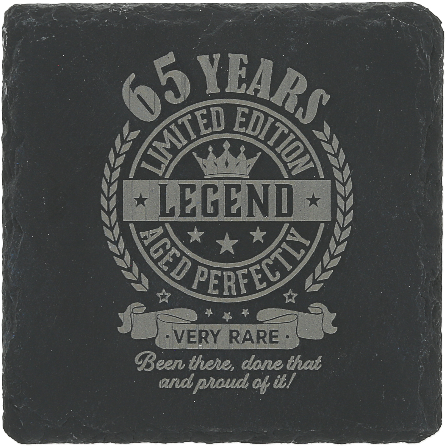 65 Years by Legends of this World - 65 Years - 4" Slate Coaster