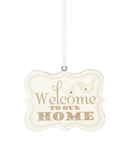 Welcome to our Home by Signs of Happiness - 2.75"x2.25" Hanging Plaque